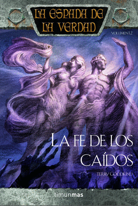 LA FE DE LOS CAIDOS -LA ESPADA DE LOS CAIDOS VOL 12