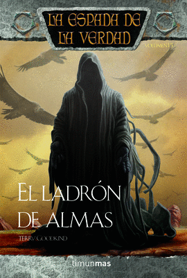 ESPADA DE LA VERDAD 15 EL LADRON DE ALMAS