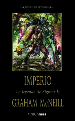 IMPERIO.LA LEYENDA DE SIGMAR LIBRO II