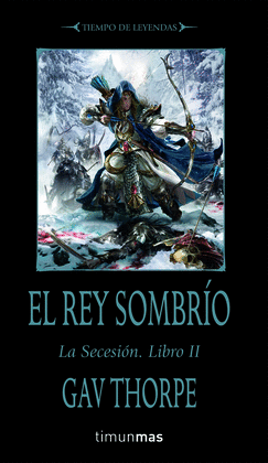 REY SOMBRIO, EL  - LA SECESION LIBRO II