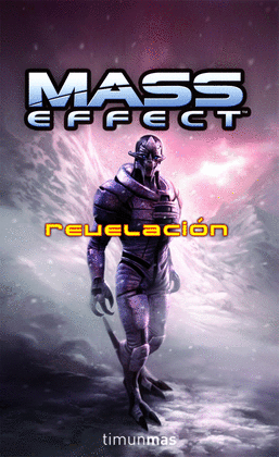 MASS EFFECT. REVELACION