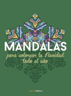 MANDALAS PARA COLOREAR LA NAVIDAD TODO EL AO