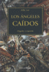LOS ANGELES CAIDOS XI.LA HERENCIA DE HORUS