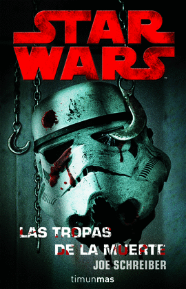 LAS TROPAS DE LA MUERTE-STARWARS