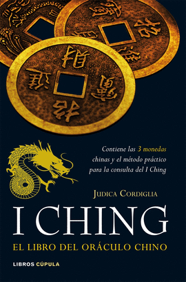 I CHING. EL LIBRO DEL ORACULO CHINO