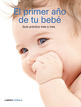 EL PRIMER AO DE TU BEBE