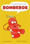 ANECDOTAS DE BOMBEROS