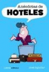 ANECDOTAS DE HOTELES
