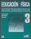 EDUCACION FISICA ESO 3 GUIA DIDACTICA