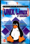 UNIX/LINUX INICIACION Y REFERENCIA. 2 EDICION