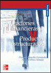 OPCIONES FINANCIERAS Y PRODUCTOS ESTRUCTURALES