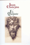 JOAN CASTEJON Y EL QUIJOTE