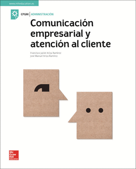 LA - COMUNICACION EMPRESARIAL Y ATENCION AL CLIENTE.