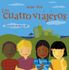 CUATRO VIAJEROS