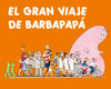 EL GRAN VIAJE DE BARBAPAPA -2