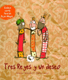 TRES REYES Y UN DESEO