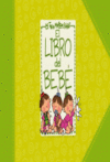 LIBRO DEL BEBE DE LAS TRES MELLIZAS