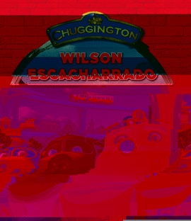 CHUGGINGTON N1. WILSON ESCACHARRADO