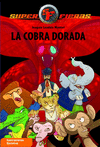 LA COBRA DORADA. SUPERFIERAS N�7