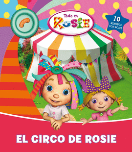 TODO ES ROSIE - CIRCO DE ROSIE, EL