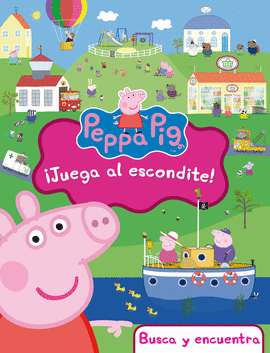 PEPPA PIG. LIBRO JUGUETE - JUEGA AL ESCONDITE!
