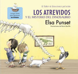 LOS ATREVIDOS Y EL MISTERIO DEL DINOSAURIO (EL TALLER DE EMOCIONES 4)