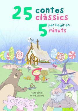 25 CONTES CL�SSICS PER LLEGIR EN 5 MINUTS