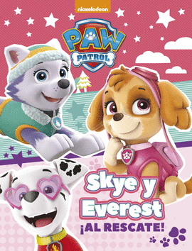 SKYE Y EVEREST IAL RESCATE!