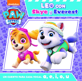 PAW PATROL. UN CUENTO PARA CADA VOCAL A, E, I, O, U