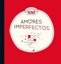 AMORES IMPERFECTOS (NINA. LBUM ILUSTRADO.)