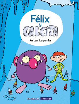 FÉLIX Y CALCITA COMIC