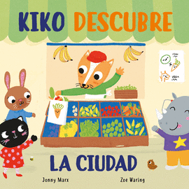 KIKO DESCUBRE LA CIUDAD (PEQUEAS MANITAS)