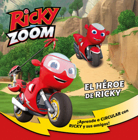 EL HROE DE RICKY (UN CUENTO DE RICKY ZOOM)