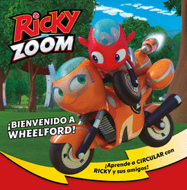 RICKY ZOOM 1. BIENVENIDO A WHEELFORD!