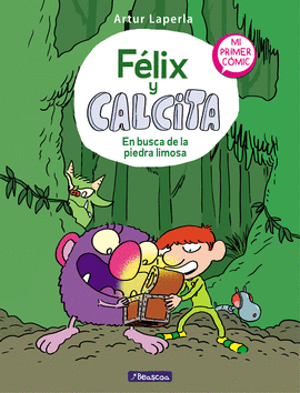 FELIX Y CALCITA. EN BUSCA DE LA PIEDRA L