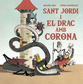 SANT JORDI I EL DRAC AMB CORONA