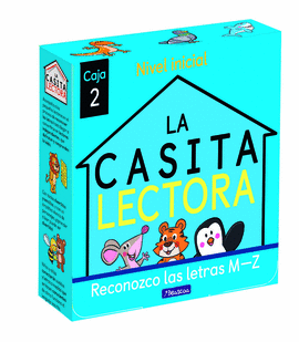 LA CASITA LECTORA. CAJA 2 - RECONOZCO LAS LETRAS M-Z (NIVEL INICIAL)