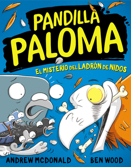PANDILLA PALOMA 3 - EL MISTERIO DEL LADRN DE NIDOS