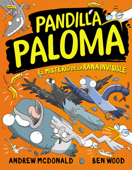 PANDILLA PALOMA. EL MISTERIO DE LA RANA INVISIBLE