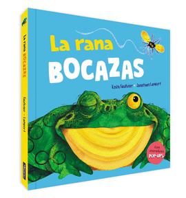 RANA BOCAZAS, LA (POP-UP)