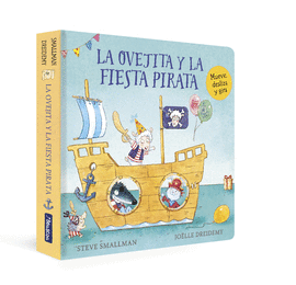 LA OVEJITA Y LA FIESTA PIRATA (LA OVEJITA QUE VINO A CENAR. LIBRO DE CARTN)