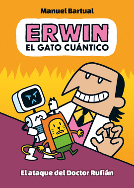 ERWIN GATO CUANTICO 2. ATAQUE DEL DOCTOR