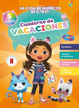LA CASA DE MUECAS DE GABBY. CUADERNO DE VACACIONES - 5 AOS