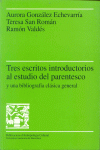 TRES ESCRITOS INTRODUCTORIOS AL ESTUDIO DEL PARENTESCO