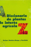 DICCIONARIO DE PLANTAS DE INTERES AGRICOLA