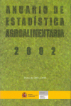 ANUARIO 2002 ESTADISTICA AGROALIMENTARIA