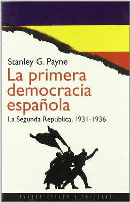 LA PRIMERA DEMOCRACIA ESPAOLA.LA SEGUNDA REPUBLICA 1931-1936