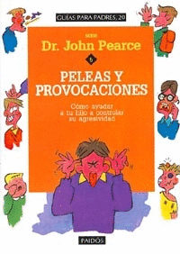 PELEAS Y PROVOCACIONES