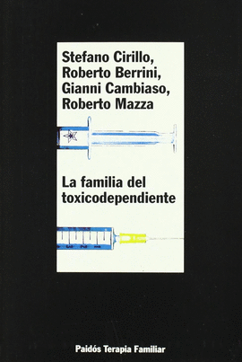 LA FAMILIA DEL TOXICODEPENDIENTE