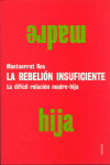 LA REBELION INSUFICIENTE